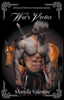 War's Verdict : Arrival of the Four Horsemen