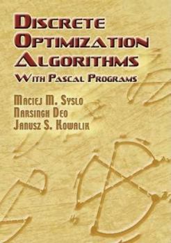 Paperback Discrete Optimization Algorithms: With Pascal Programs Book