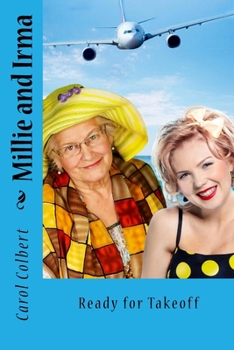 Paperback Millie and Irma: Ready for Takeoff Book