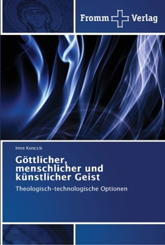 Paperback Göttlicher, menschlicher und künstlicher Geist [German] Book