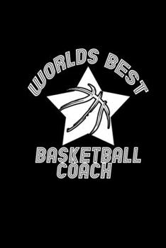 Paperback World's Best Basketball Coach: Hangman Puzzles - Mini Game - Clever Kids - 110 Lined Pages - 6 X 9 In - 15.24 X 22.86 Cm - Single Player - Funny Grea Book