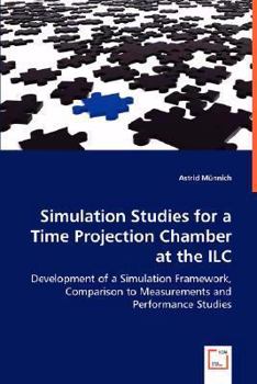 Paperback Simulation Studies for a Time Projection Chamber at the ILC Book