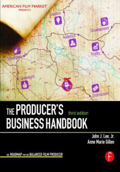 Paperback The Producer's Business Handbook: The Roadmap for the Balanced Film Producer Book