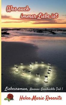 Paperback Was auch immer Liebe ist [German] Book