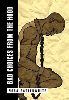 Hardcover Bad Choices from the Hood Book