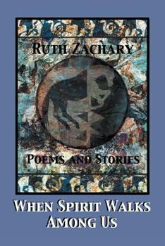 Paperback When Spirit Walks Among Us Book
