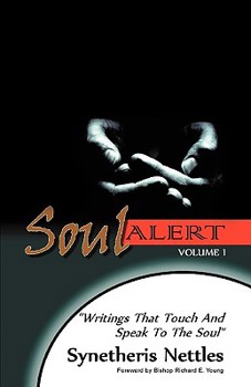 Paperback Soul Alert Volume 1 Writings That Touch and Speak to the Soul Book