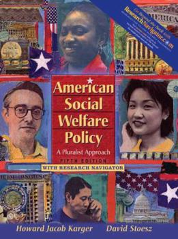 Hardcover American Social Welfare Policy: A Pluralist Approach with Research Navigator (5th Edition) Book