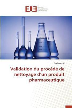 Paperback Validation Du Procédé de Nettoyage D Un Produit Pharmaceutique [French] Book