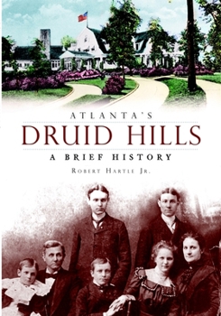 Paperback Atlanta's Druid Hills: A Brief History Book