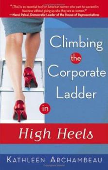 Paperback Climbing the Corporate Ladder in High Heels Book