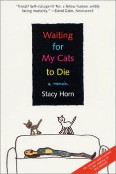 Paperback Waiting for My Cats to Die Book