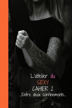 Paperback L'Atelier Du Sexy Photos: Cahier 2 [French] Book