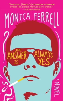 Paperback The Answer Is Always Yes Book