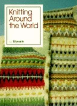 Paperback Knitting Around the World Book