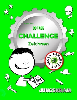 Paperback 30 Tage Challenge Zeichnen: Jungskram [German] Book