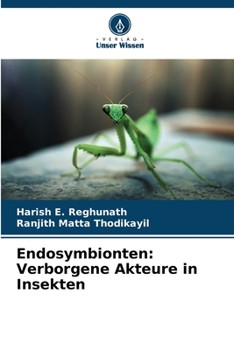 Paperback Endosymbionten: Verborgene Akteure in Insekten [German] Book