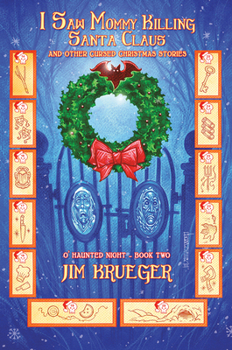 Paperback I Saw Mommy Killing Santa Clause and Other Cursed Christmas Stories Book