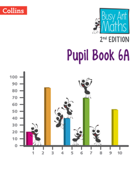 Paperback Busy Ant Maths -- Pupil Book 6a: [Revised Edition] Book