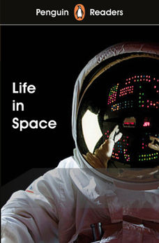 Paperback Penguin Readers Level 2: Life in Space Book