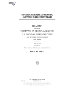 Paperback Protecting consumers and promoting competition in real estate services Book