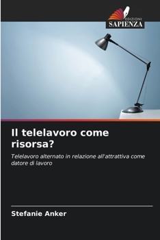 Paperback Il telelavoro come risorsa? [Italian] Book