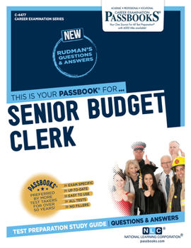 Paperback Senior Budget Clerk (C-4477): Passbooks Study Guide Volume 4477 Book
