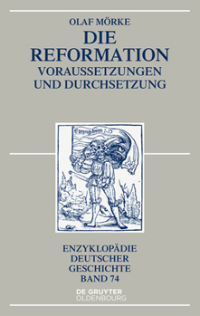 Paperback Die Reformation: Voraussetzungen Und Durchsetzung [German] Book
