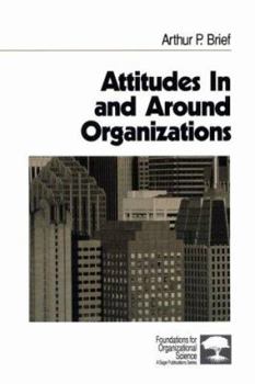 Paperback Attitudes in and Around Organizations Book