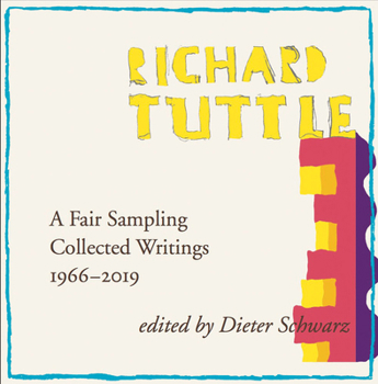 Paperback Richard Tuttle: A Fair Sampling: Collected Writings 1966-2019 Book