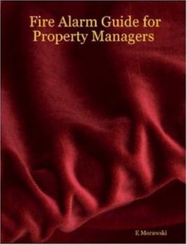 Paperback Fire Alarm Guide for Property Managers Book