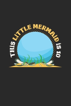 Paperback This little mermaid is 10: 6x9 Mermaids - grid - squared paper - notebook - notes Book