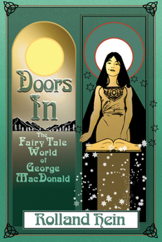 Hardcover Doors in: The Fairy Tale World of George MacDonald Book