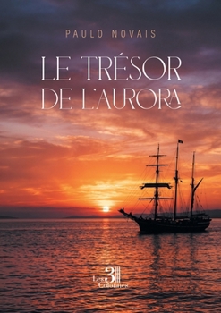 Paperback Le Trésor de L'Aurora [French] Book