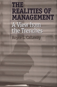 Hardcover The Realities of Management: A View from the Trenches Book