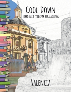 Paperback Cool Down - Libro para colorear para adultos: Valencia Book