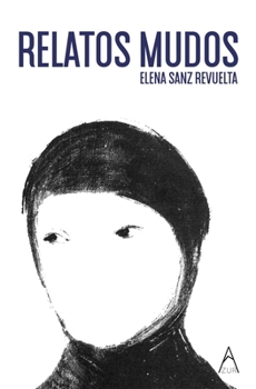 Paperback Relatos mudos [Spanish] Book