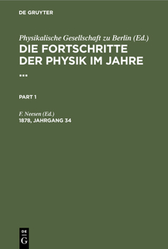 Hardcover Die Fortschritte Der Physik Im Jahre .... 1878, Jahrgang 34 [German] Book