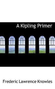 A Kipling Primer