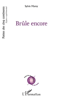 Paperback Brûle encore [French] Book