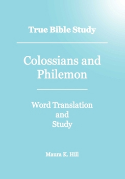 Paperback True Bible Study - Colossians And Philemon Book