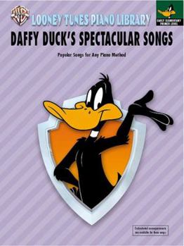 Daffy Duck's Spectacular Songs: Primer Level for Early Elementary Students (Book only) (Looney Tunes Piano Library)