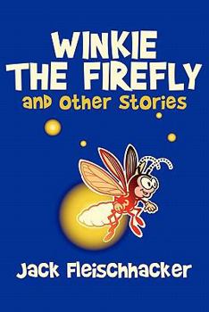 Paperback Winkie the Firefly and Other Stories Book