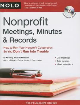 Paperback Nonprofit Meetings, Minutes & Records: How to Run Your Nonprofit Corporation So You Don't Run Into Trouble Book