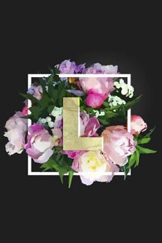 Paperback L: Monogram Initial L Notebook for Women + Girls - Pretty Floral Book