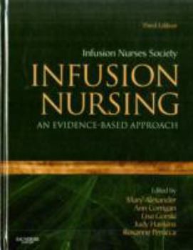 Hardcover Infusion Nursing: An Evidence-Based Approach Book