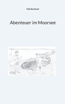 Paperback Abenteuer im Moorsee [German] Book