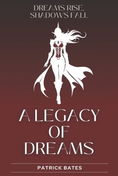 Paperback A Legacy of Dreams Book