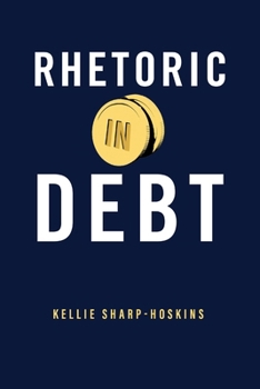 Paperback Rhetoric in Debt Book