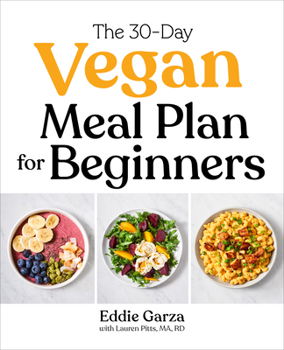 Paperback The 30-Day Vegan Meal Plan for Beginners Book